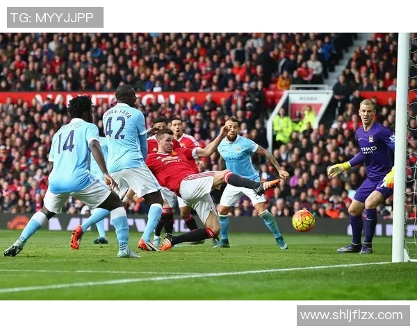 第31轮补赛曼联对阵曼城精彩直播全程回顾与分析